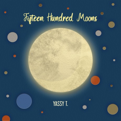 Fifteen Hundred Moons | Boomplay Music