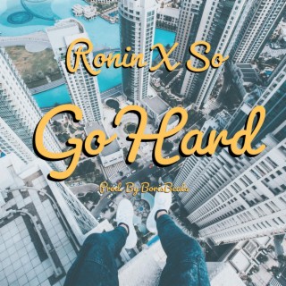Go Hard (feat. SO)