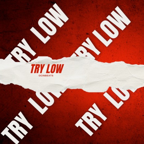 Try Low | Boomplay Music