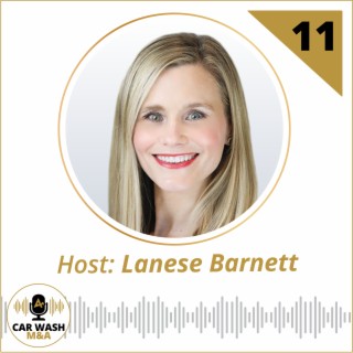 2022 Car Wash M&A Wrap-Up with Lanese Barnett