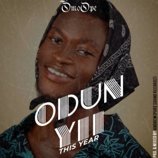 Odun Yi (This Year)