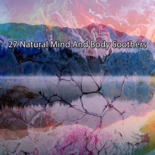 27 Sucettes naturelles pour l'esprit et le corps (2022 Natures Stream Studios)