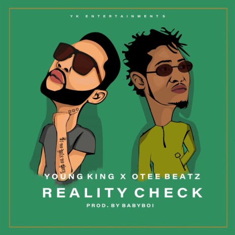 REALITY CHECK ft. Otee Beatz