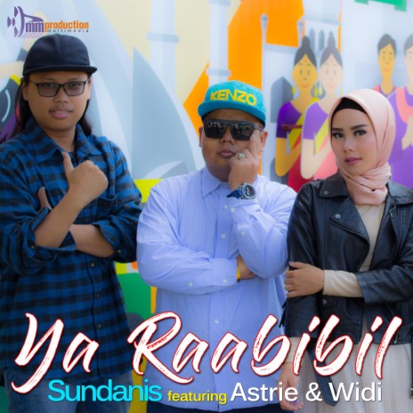 Ya Raabibil (feat. Astrie & Widi) | Boomplay Music