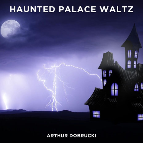 Haunted Palace Waltz | Boomplay Music