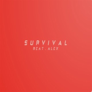 Survival (Beat . Alex)