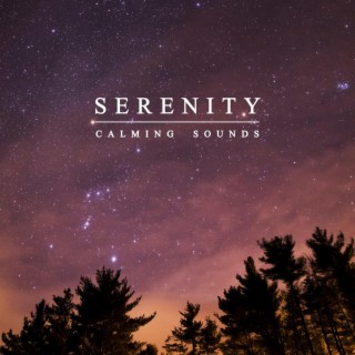 Serenity: Calming Sounds