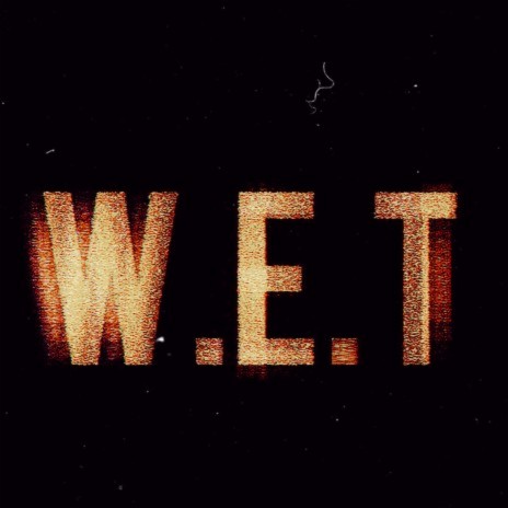 WET | Boomplay Music