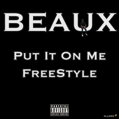 Put It On Me FreeStyle | Boomplay Music