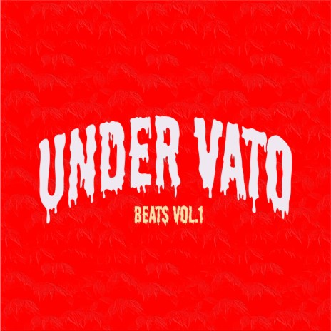 Under Vato Flashes MP3 Download Lyrics Boomplay