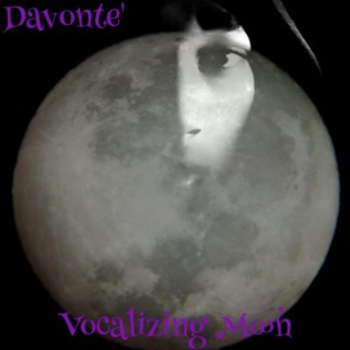 Vocalizing Moon | Boomplay Music