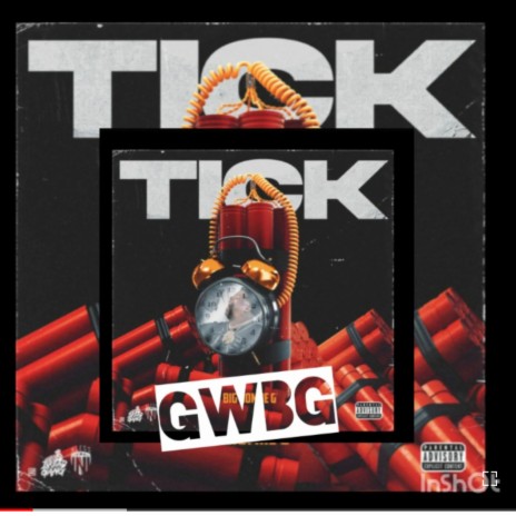GwBg Tick Freestyle | Boomplay Music