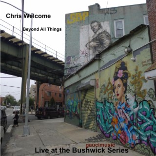 Live at the Bushwick Series (feat. Jaimie Branch, Kirk Knuffke, Anthony Ware, Sam Weinberg, Ben Gerstein, Shayna Dulberger & Mike Pride) (Live)