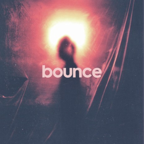 bounce | Boomplay Music