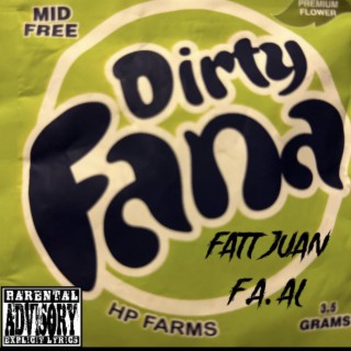 Dirty Fana