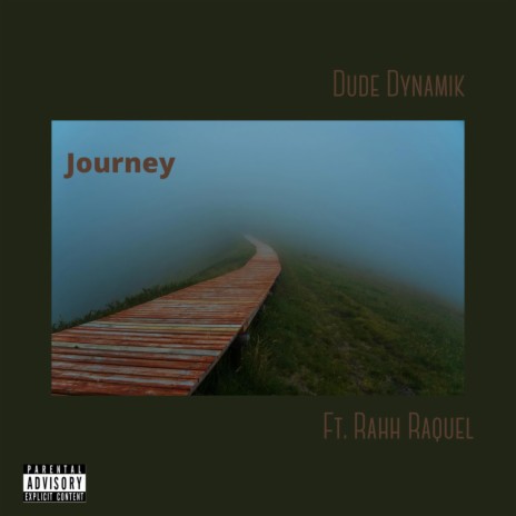 Journey ft. Rahh Raquel | Boomplay Music