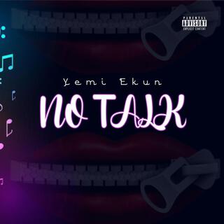 No Talk