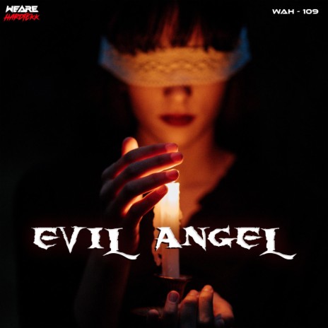 Evil Angel | Boomplay Music