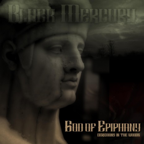 God of Epiphany (Ceremony in the woods) | Boomplay Music