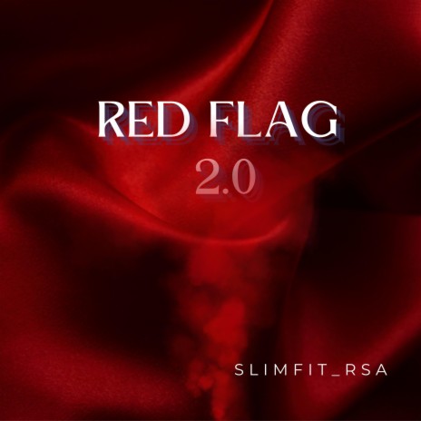 Red Flag 2.0 | Boomplay Music