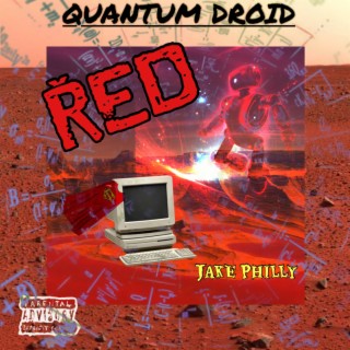 Quantum Droid: RED