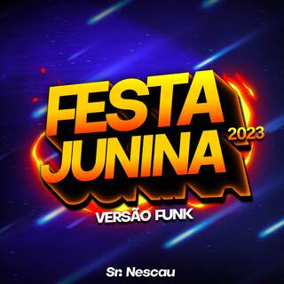 FESTA JUNINA 2023 (Funk)