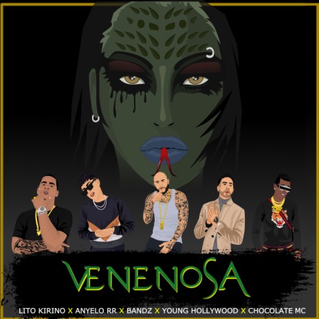 Venenosa ft. Chocolate MC, Lito Kirino, Young Hollywood & Anyelo RR