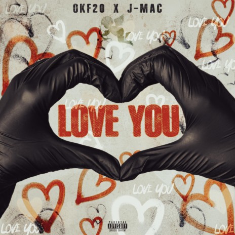 Love You ft. J-MAC | Boomplay Music