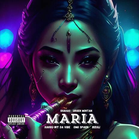 Maria ft. Hakku Wit Da Vibe, OMG Spark, Bizuli & Shahas | Boomplay Music