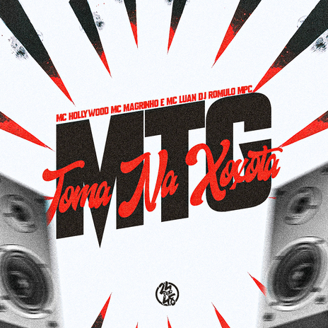 Mtg Toma na Xoxota ft. DJ Romulo MPC, MC Magrinho & MC Hollywood | Boomplay Music