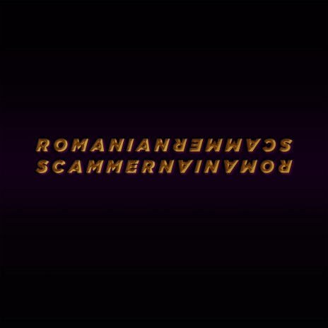 ROMANIAN SCAMMER