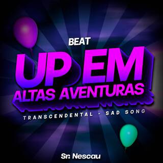 BEAT UM EM ALTAS AVENTURAS - Transcendental - Sad Song