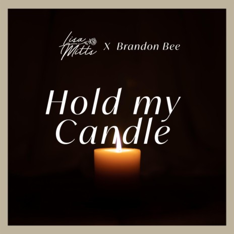 Hold My Candle | Boomplay Music