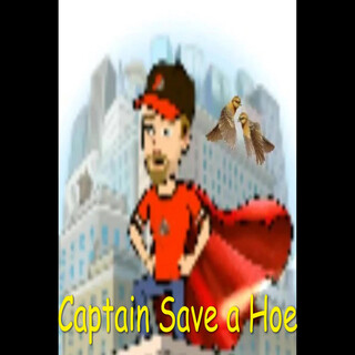 Captain Save a Hoe