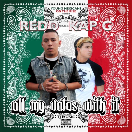 All My Vatos With It (YMR Presents) [feat. Kap G] | Boomplay Music