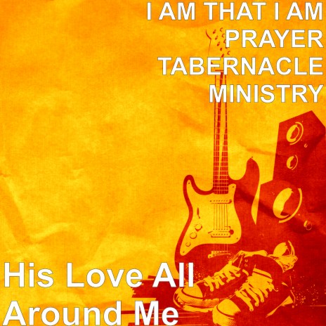 His Love All Around Me | Boomplay Music