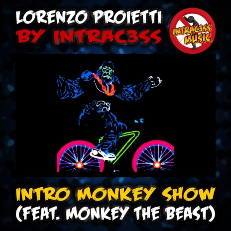 Intro Monkey Show (feat. MONKEY the BEAST) | Boomplay Music