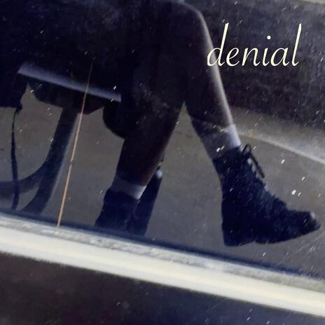 denial | Boomplay Music