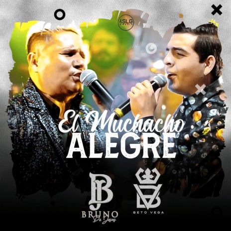 El Muchacho Alegre ft. Beto Vega | Boomplay Music