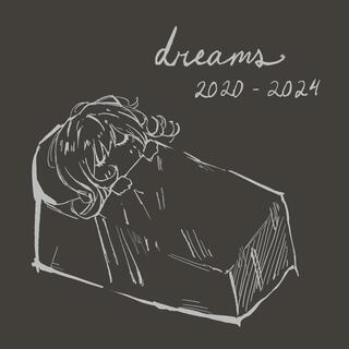 dreams 2020-2024 (disc one)