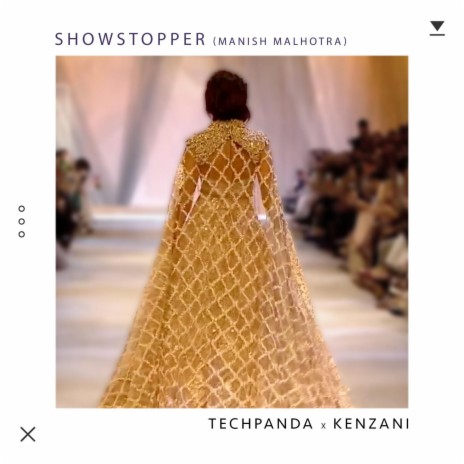 Showstopper (Manish Malhotra) ft. Kenzani