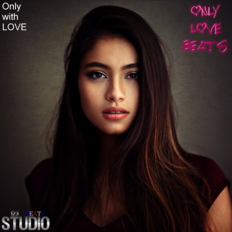 Only With Love ft. 123 STUDIO BEATS | Boomplay Music