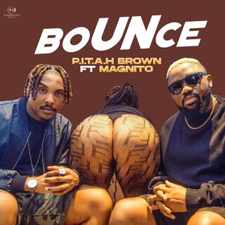 BOUNCE ft. Magnito lyrics | Boomplay Music