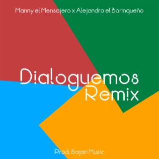 Dialoguemos (feat. Alejandro el Borinqueño)