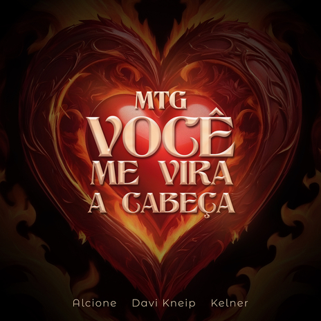 Você Me Vira A Cabeça (Me Tira Do Sério) ft. KELNER & Alcione | Boomplay Music