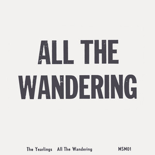 All The Wandering