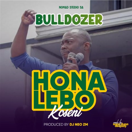 Honalebo Koseni ft. Bulldozer | Boomplay Music