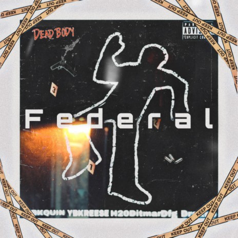 Federal ft. Ybkreese, H2oditmr & Bba Dooda | Boomplay Music