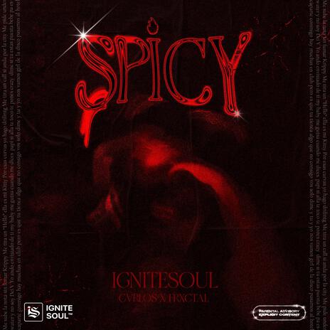 SPICY ft. Frxctal | Boomplay Music