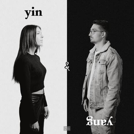 Yin & Yang | Boomplay Music